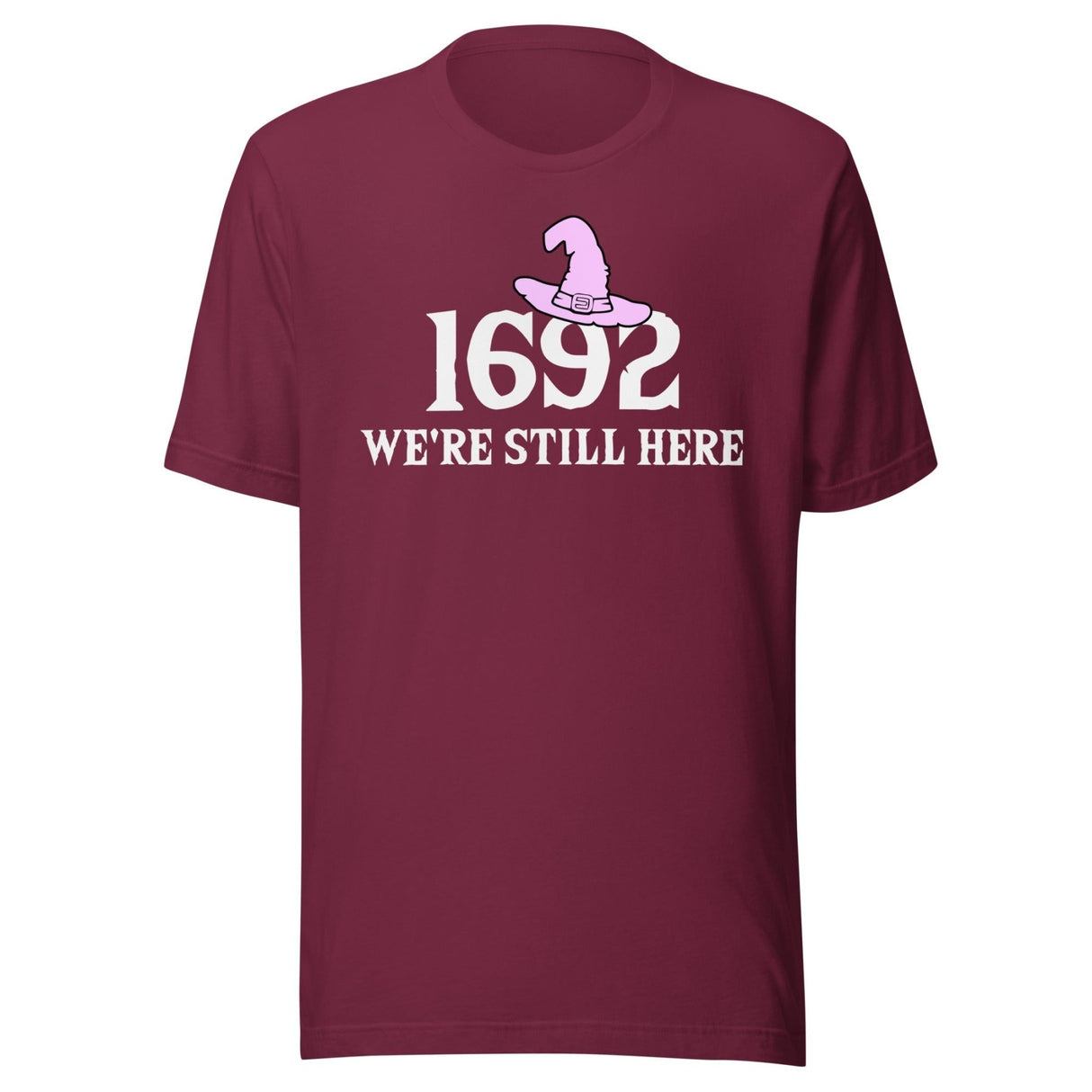 1692 We're Still Here Shirt