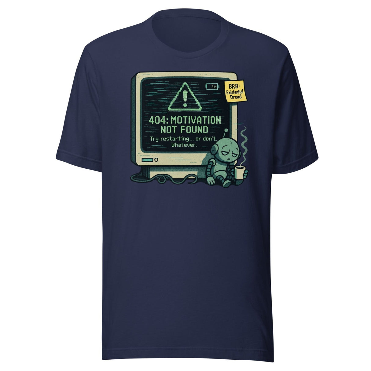 404 Motivation Not Found Computer Nerd Shirt