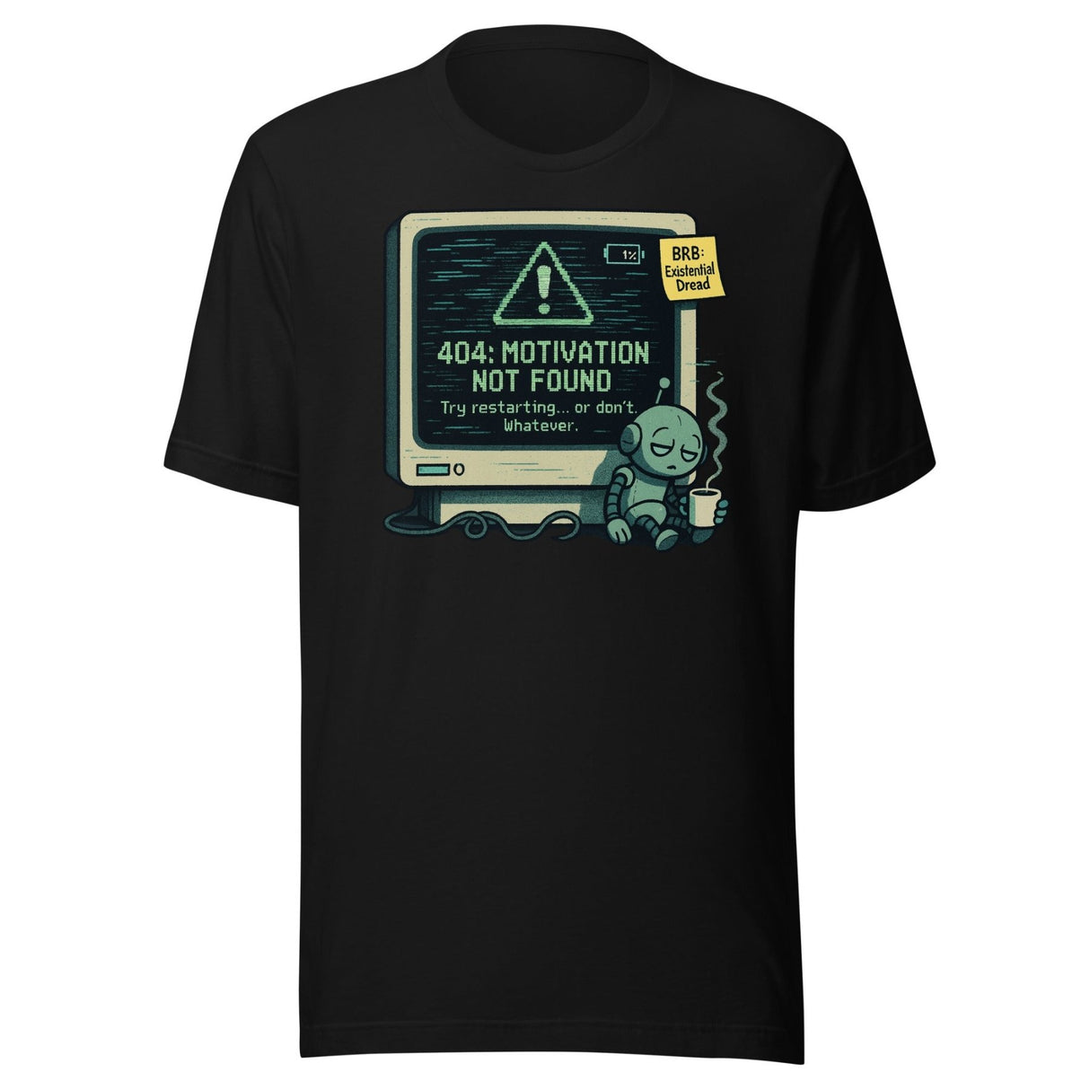 404 Motivation Not Found Computer Nerd Shirt