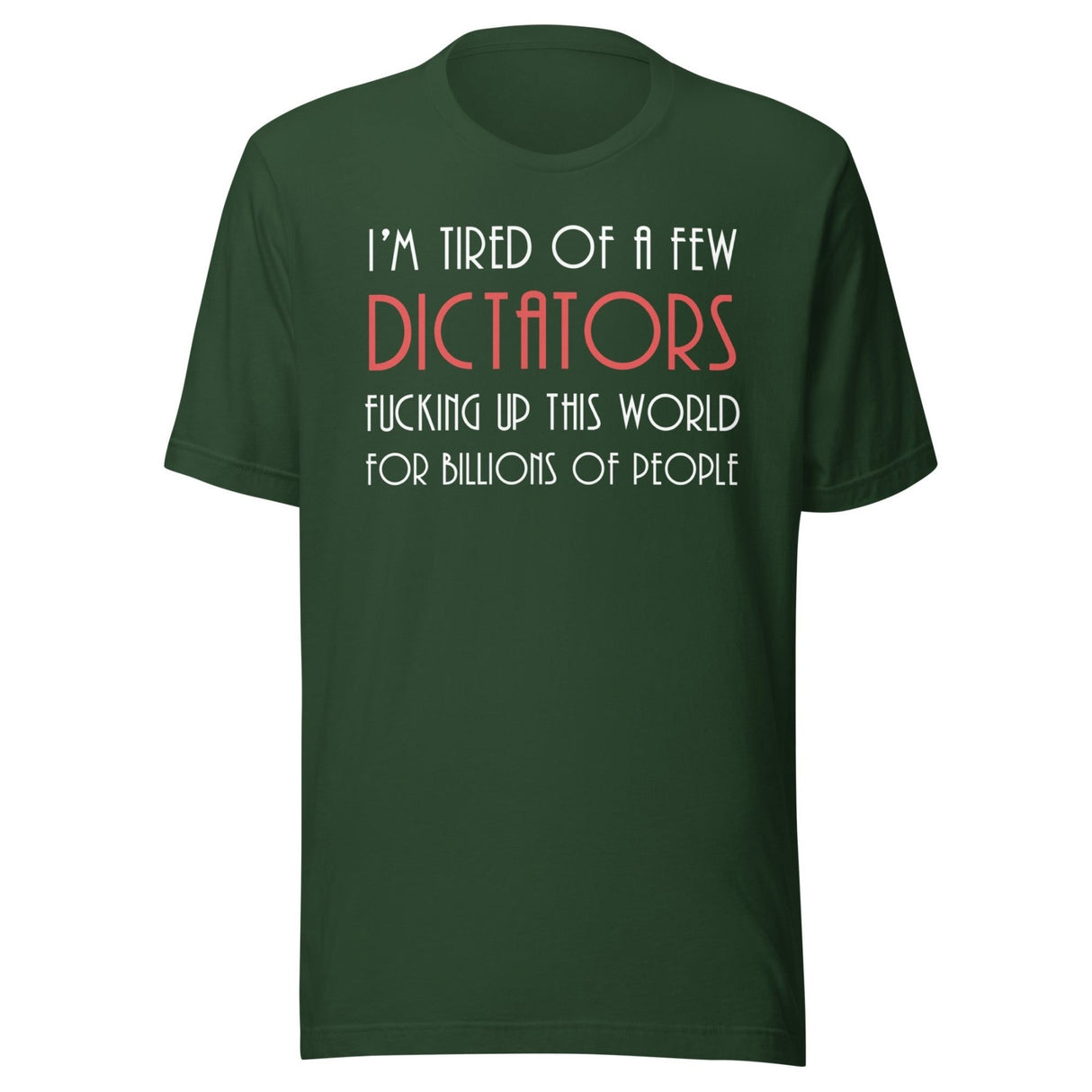 A Few Dictators Libertarian Shirt