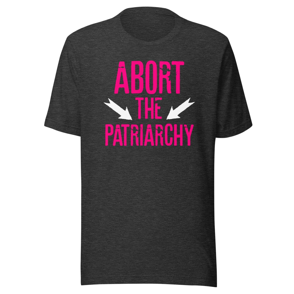 Abort The Patriarchy Shirt
