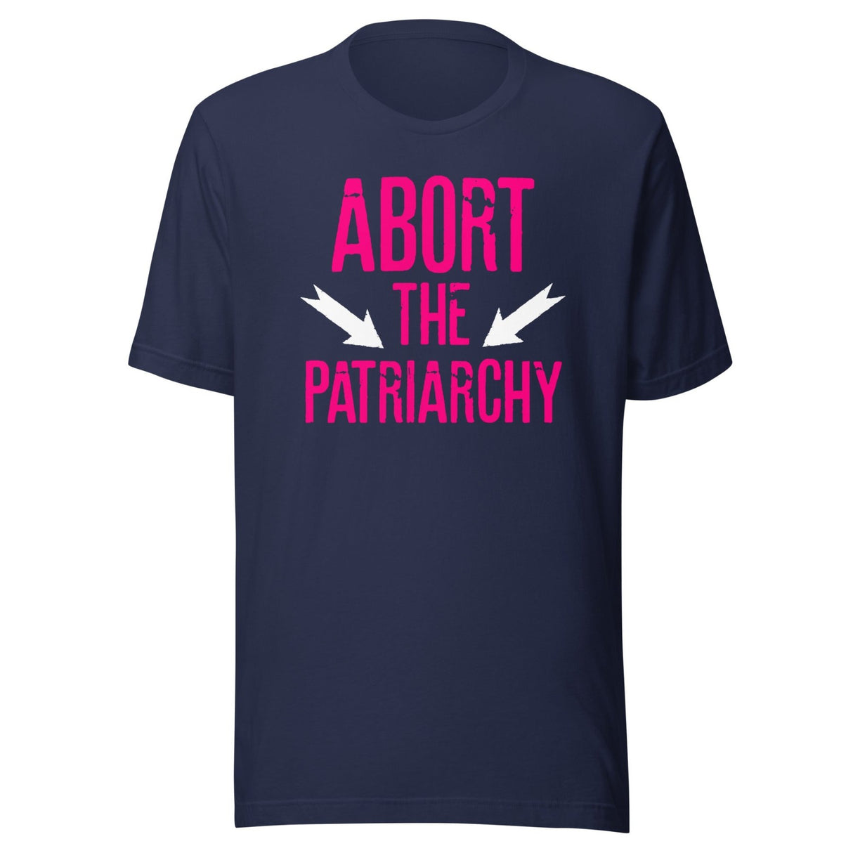 Abort The Patriarchy Shirt