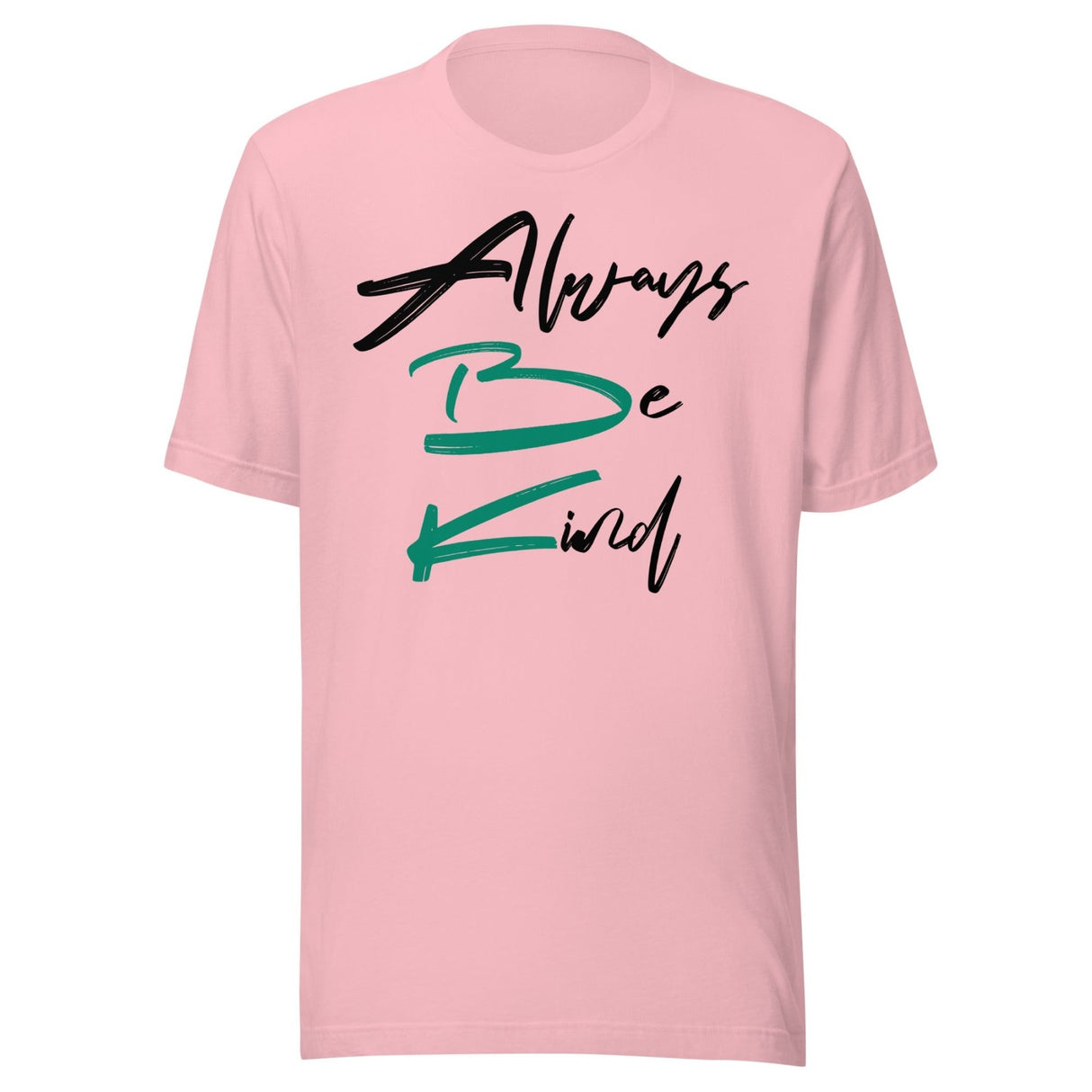 Always Be Kind Shirt