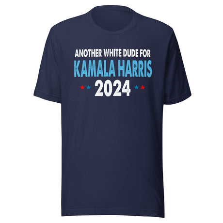 Another White Dude For Harris Shirt