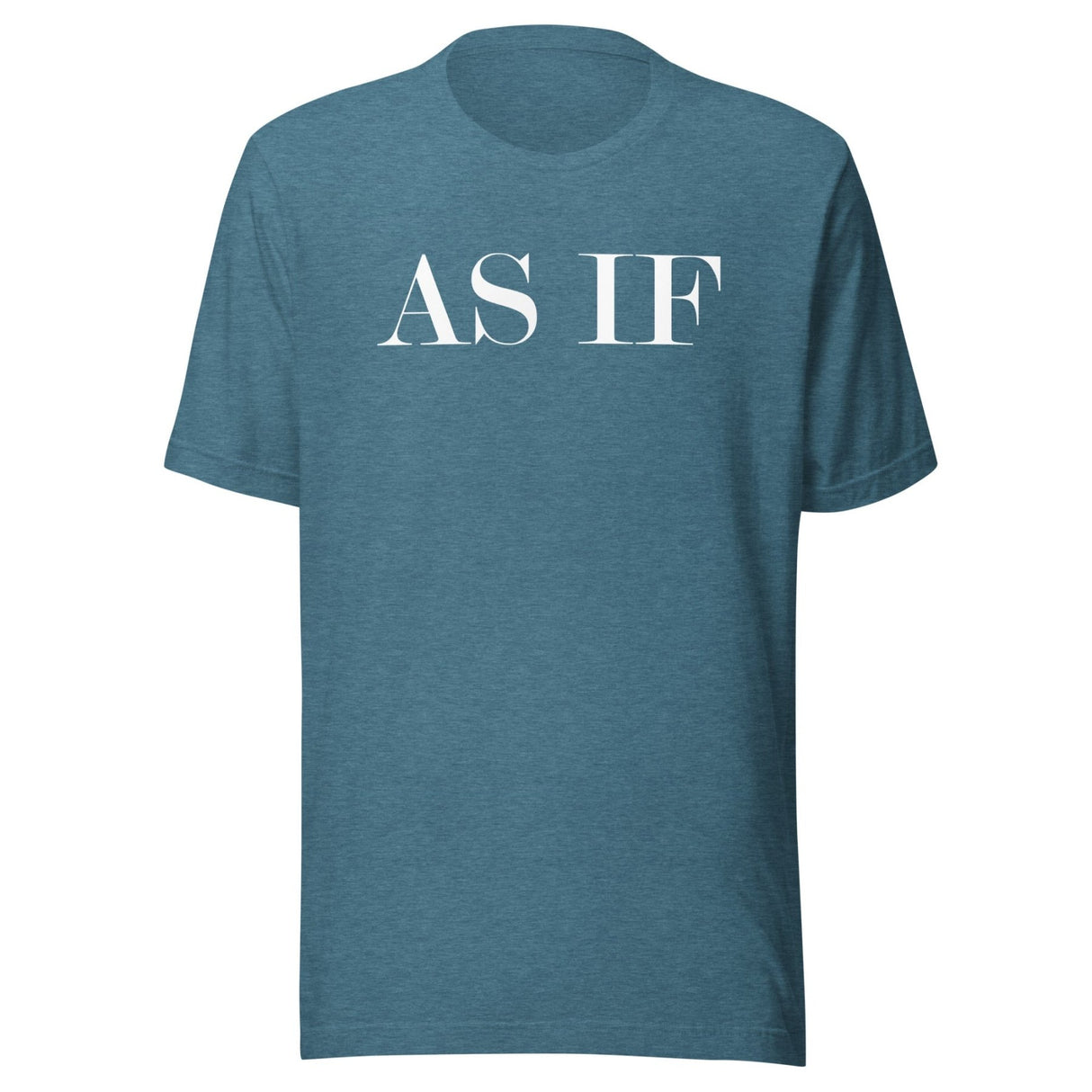 As If Shirt