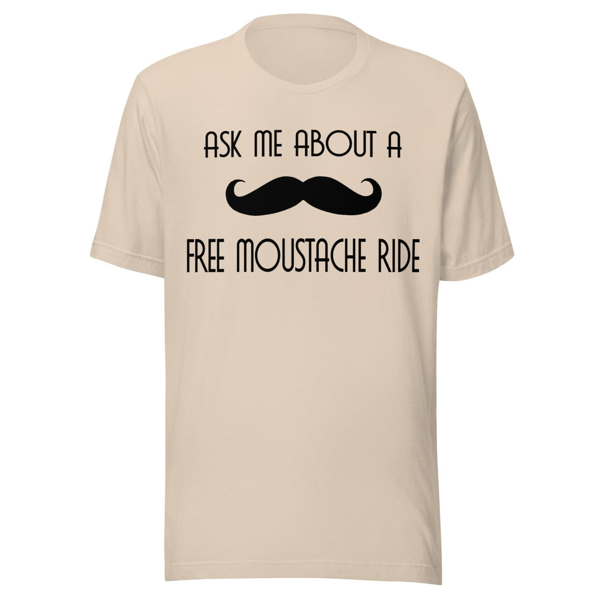 Ask Me About a Free Moustache Ride Shirt