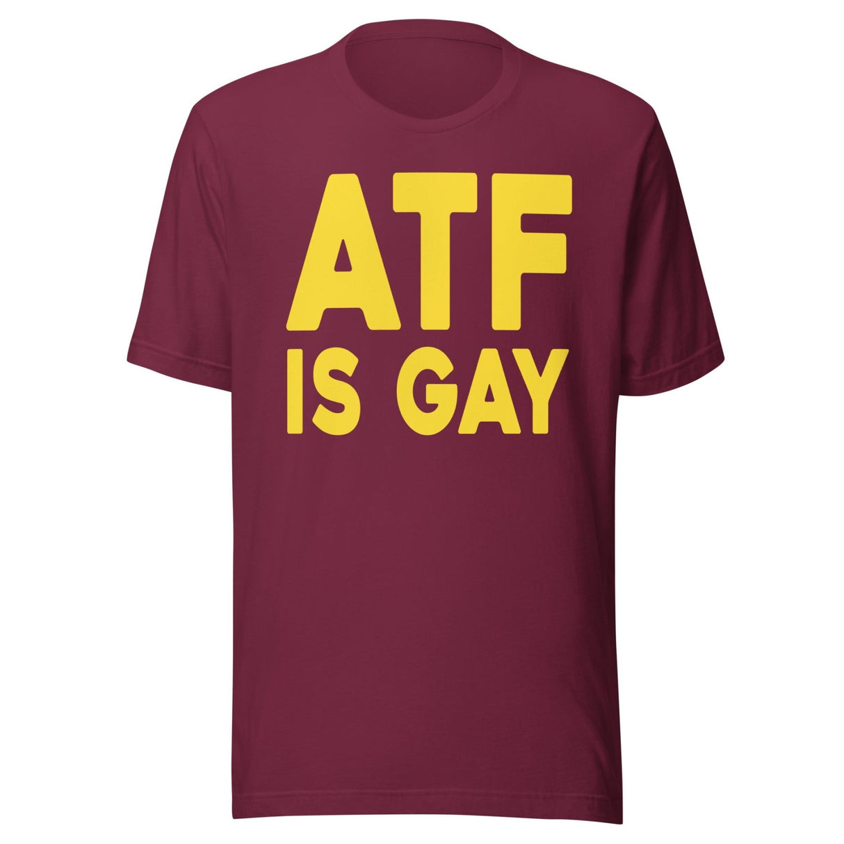 ATF Is Gay Shirt