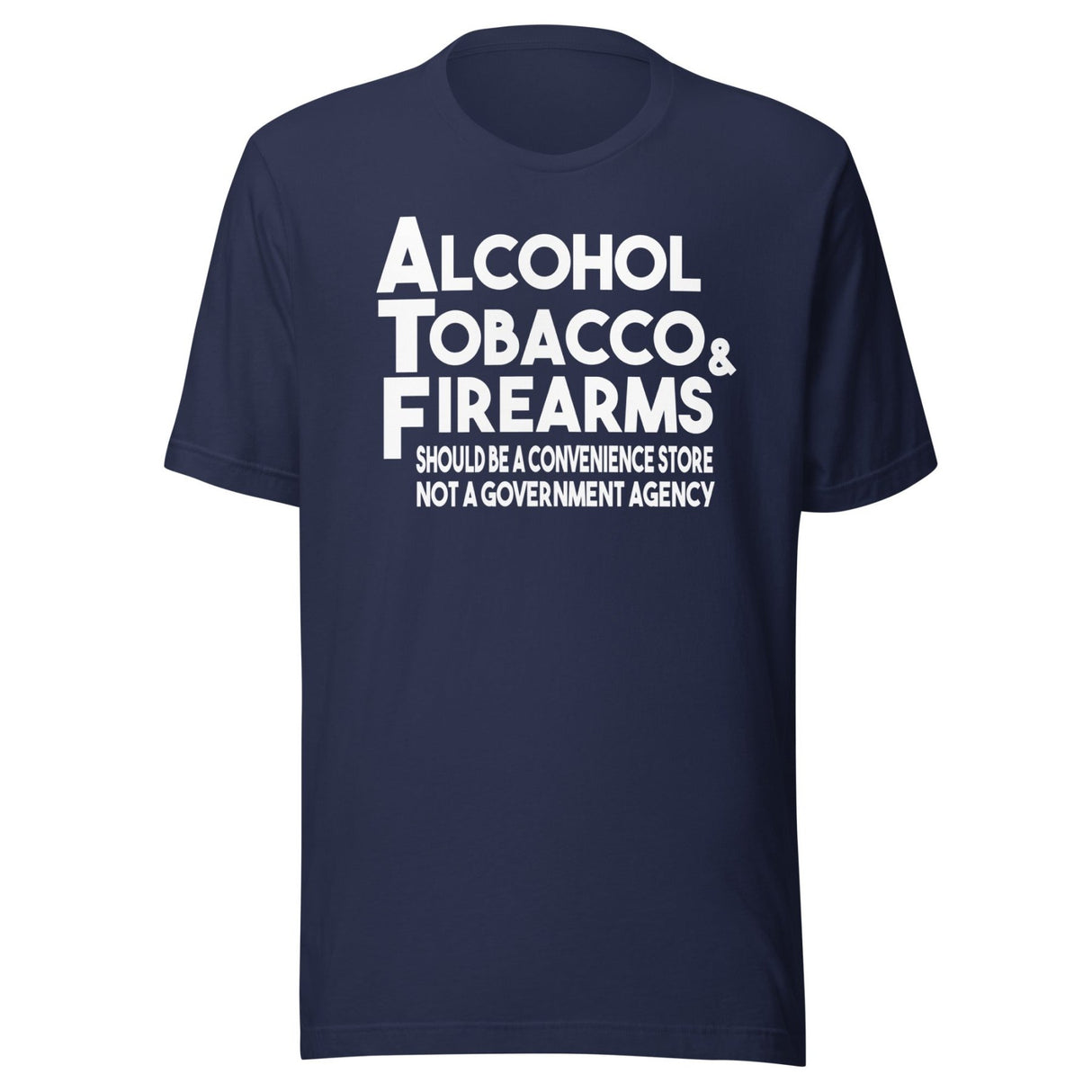 ATF Should Be A Convenience Store Shirt