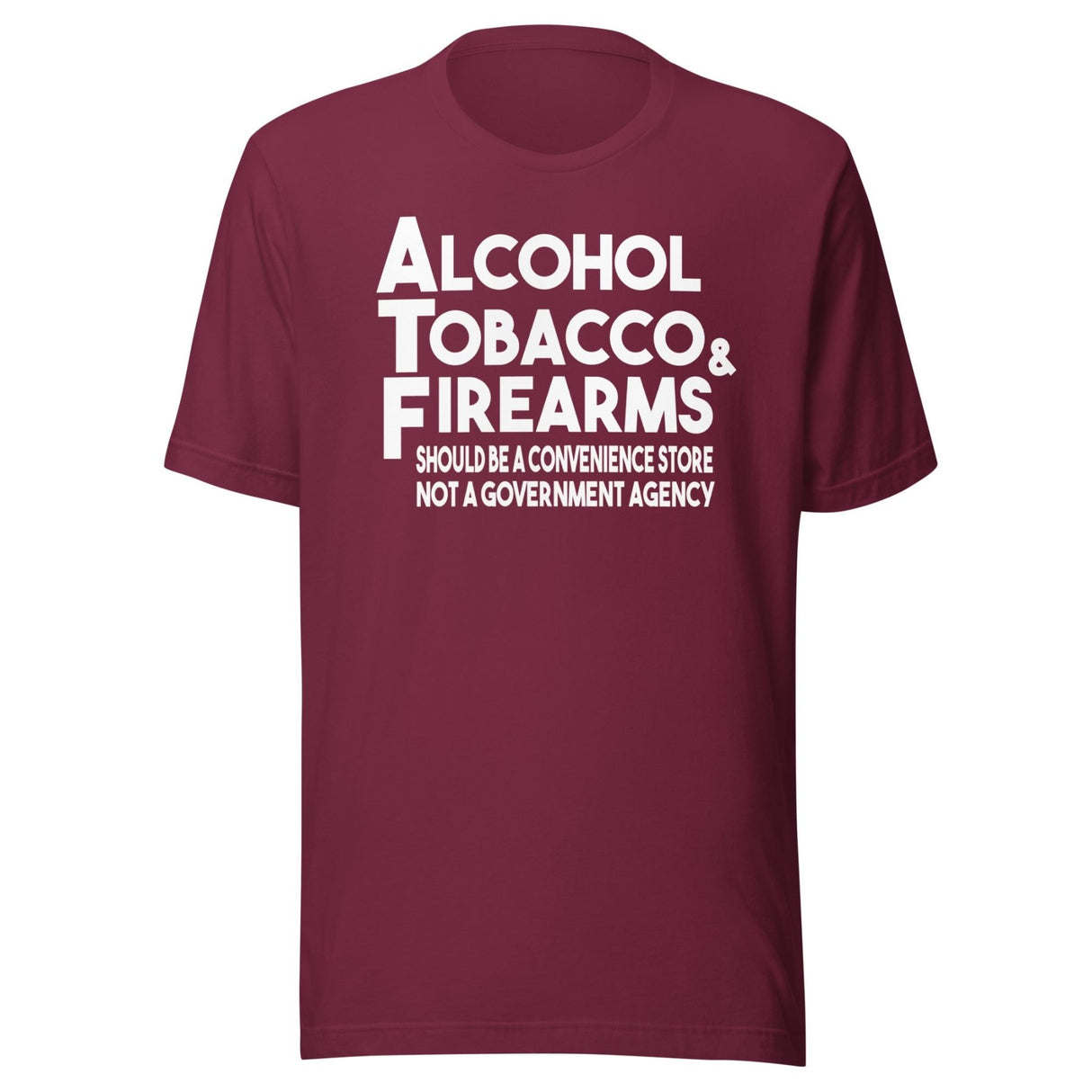 ATF Should Be A Convenience Store Shirt