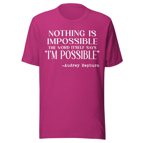 Audrey Hepburn Nothing Is Impossible Shirt