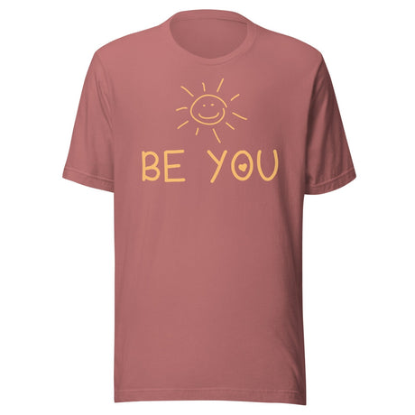 Be You Shirt