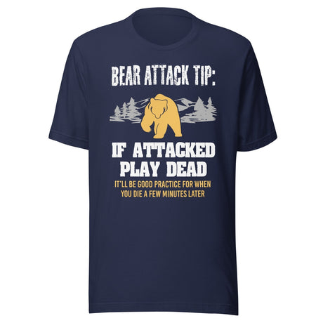 Bear Attack Tip Play Dead Shirt