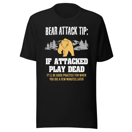 Bear Attack Tip Play Dead Shirt
