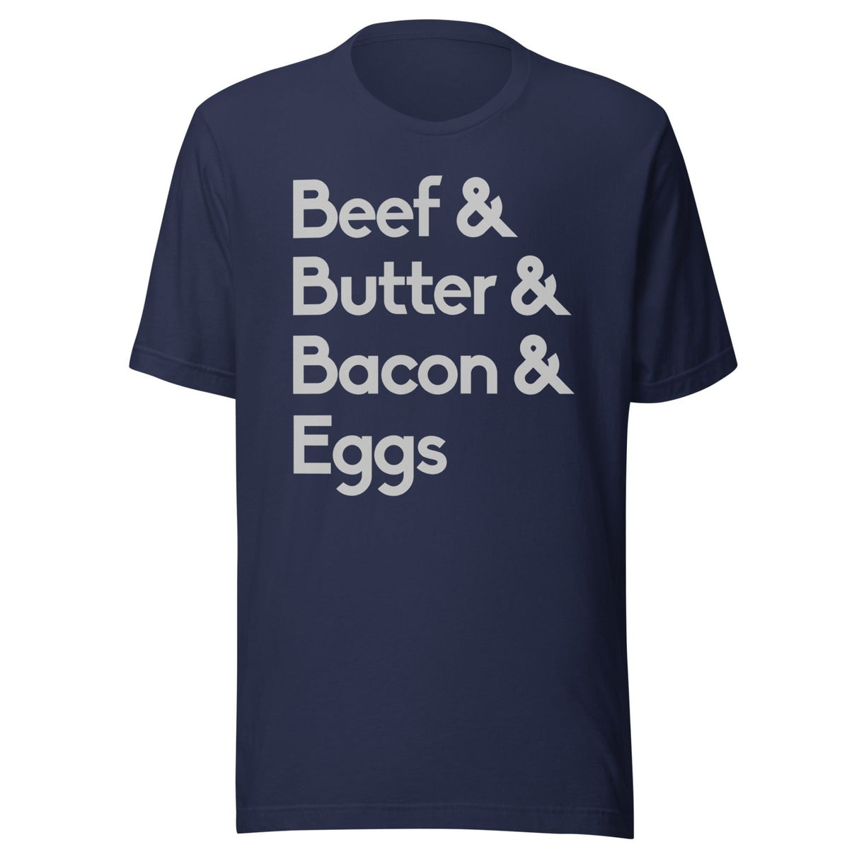 Beef Butter Bacon and Eggs Shirt