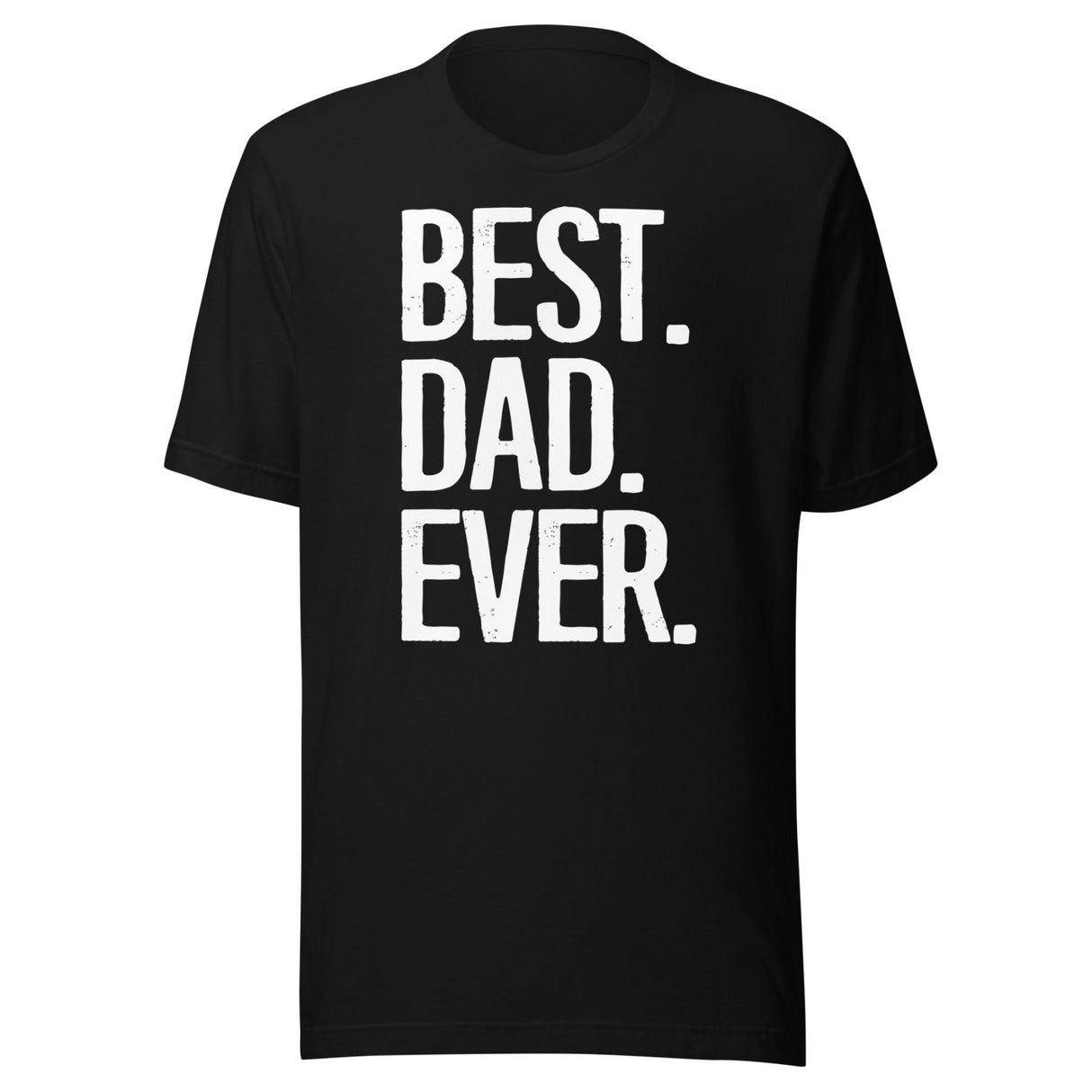 Best Dad Ever Shirt
