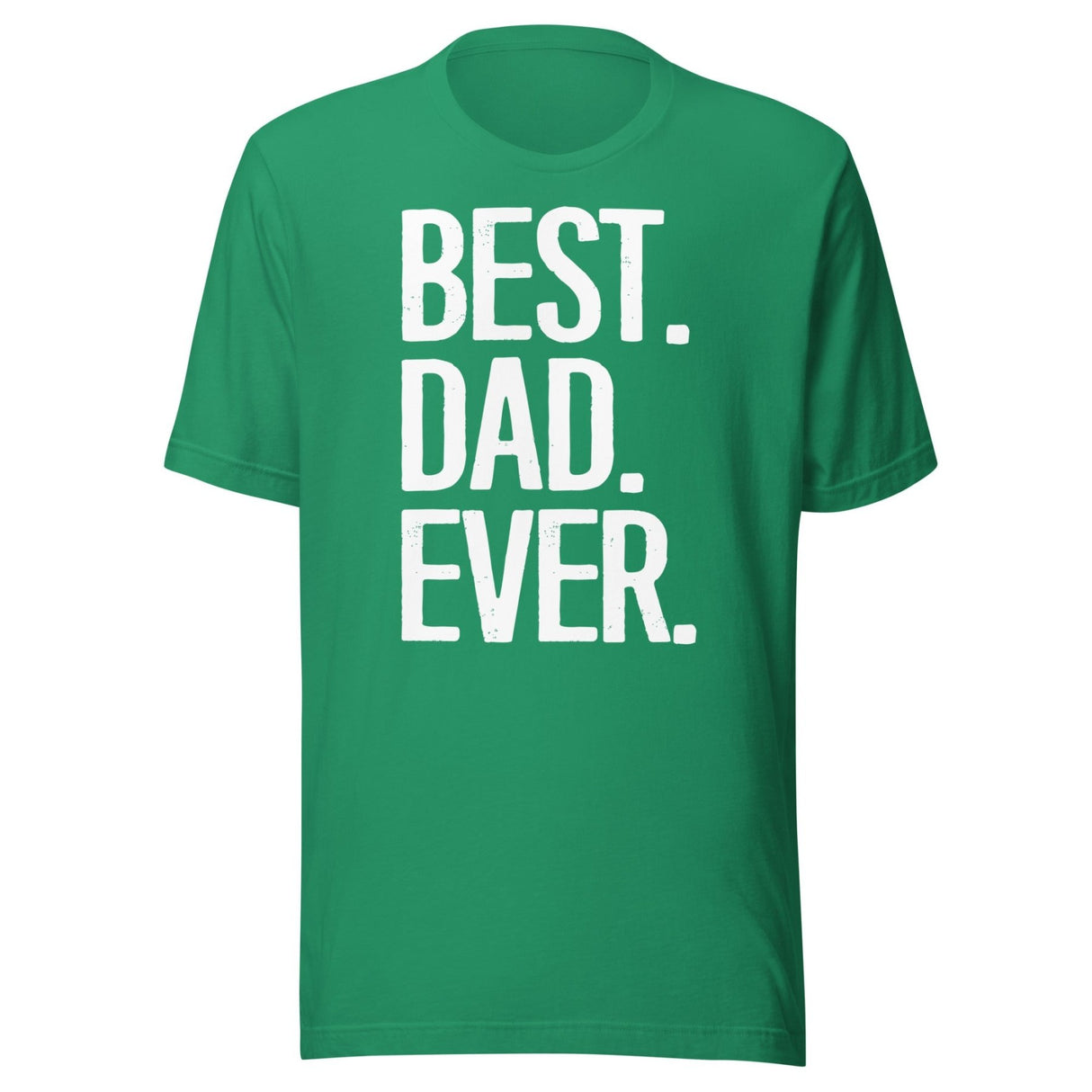 Best Dad Ever Shirt