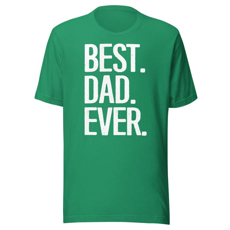 Best Dad Ever Shirt