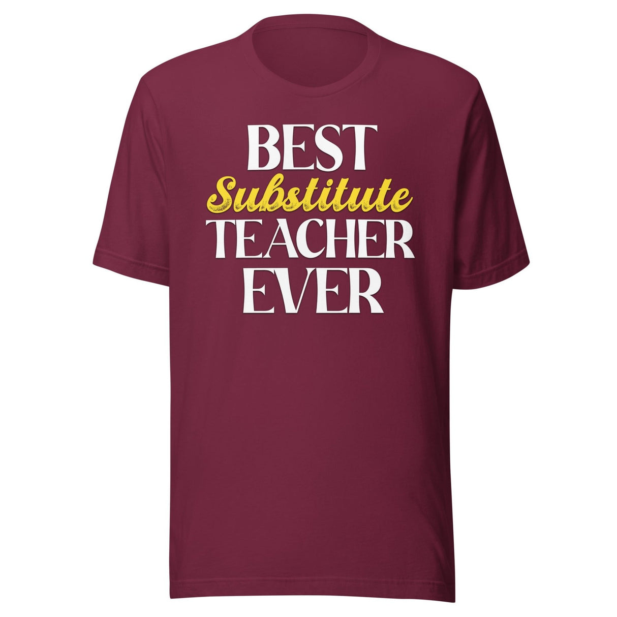 Best Substitute Teacher Ever Shirt
