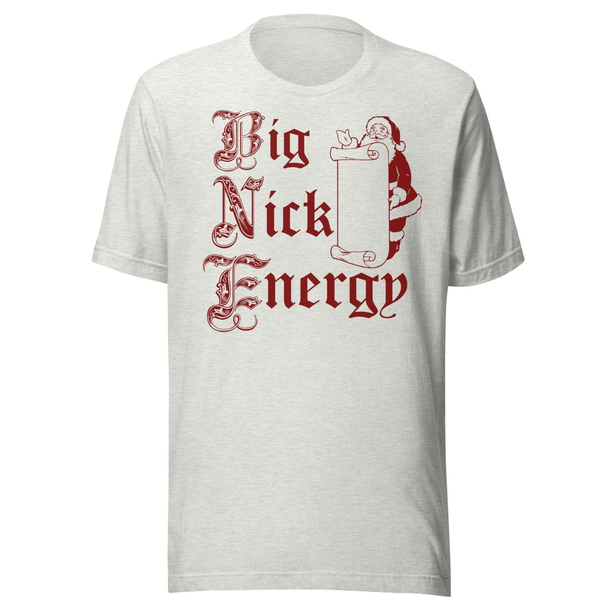 Big Nick Energy Santa Shirt