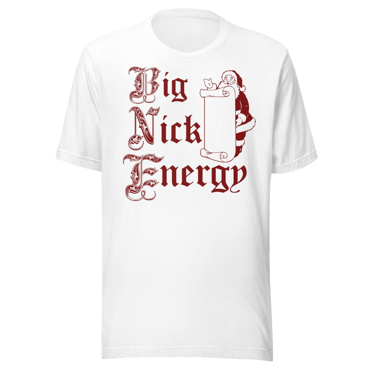 Big Nick Energy Santa Shirt