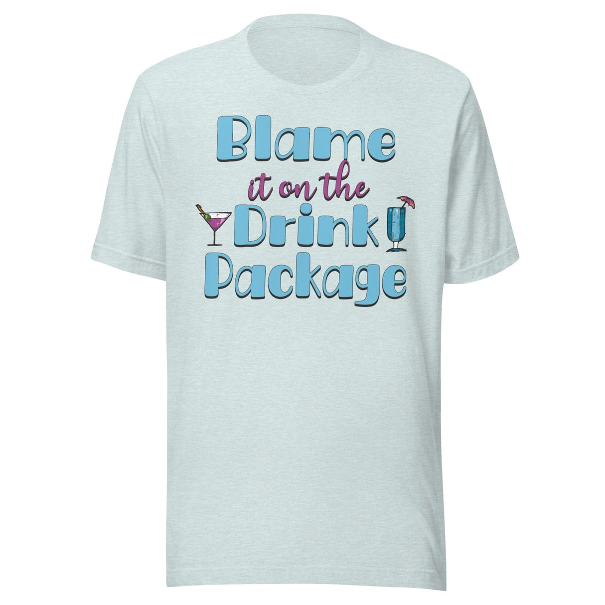 Blame it On The Drink Package Shirt