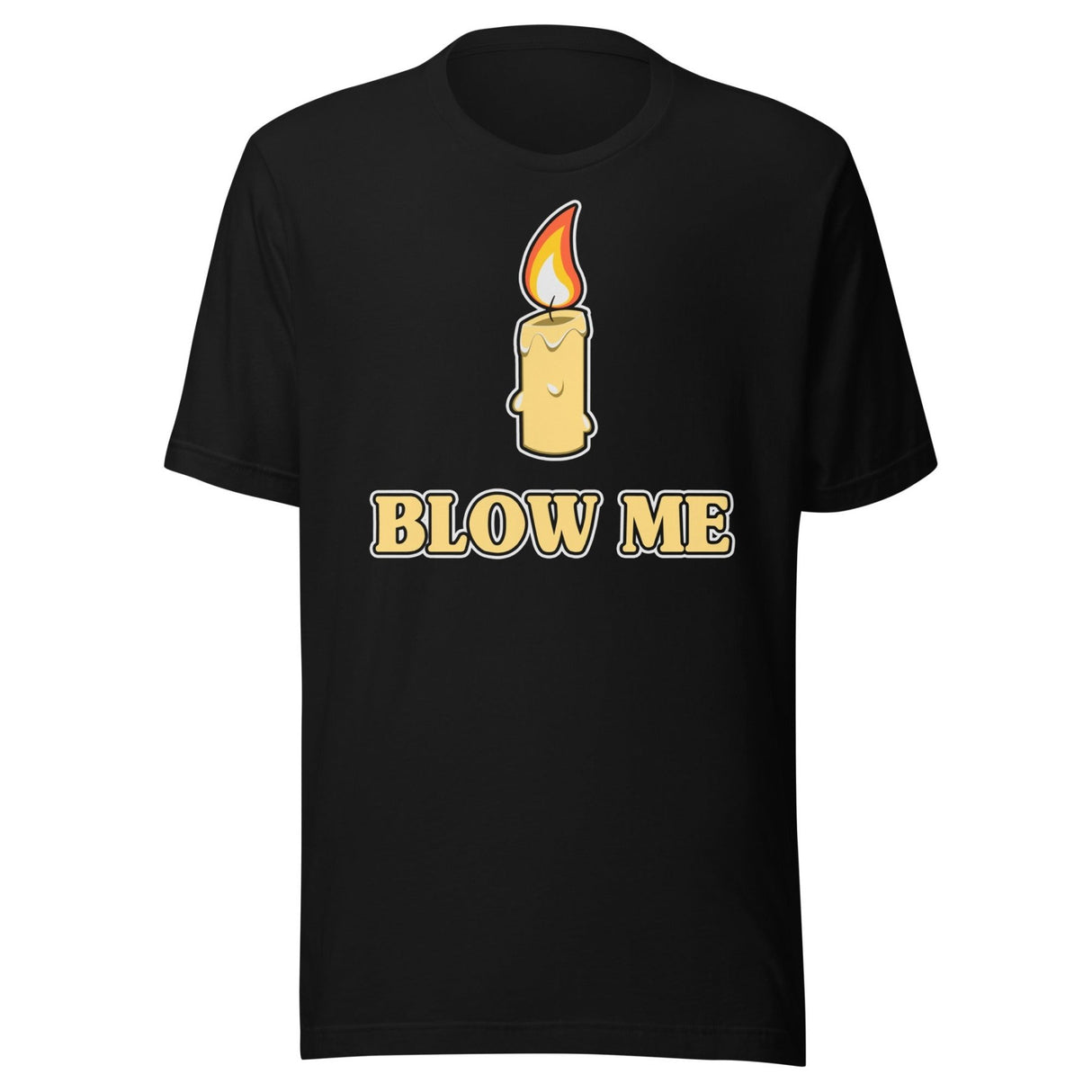 Blow Me Candle Shirt