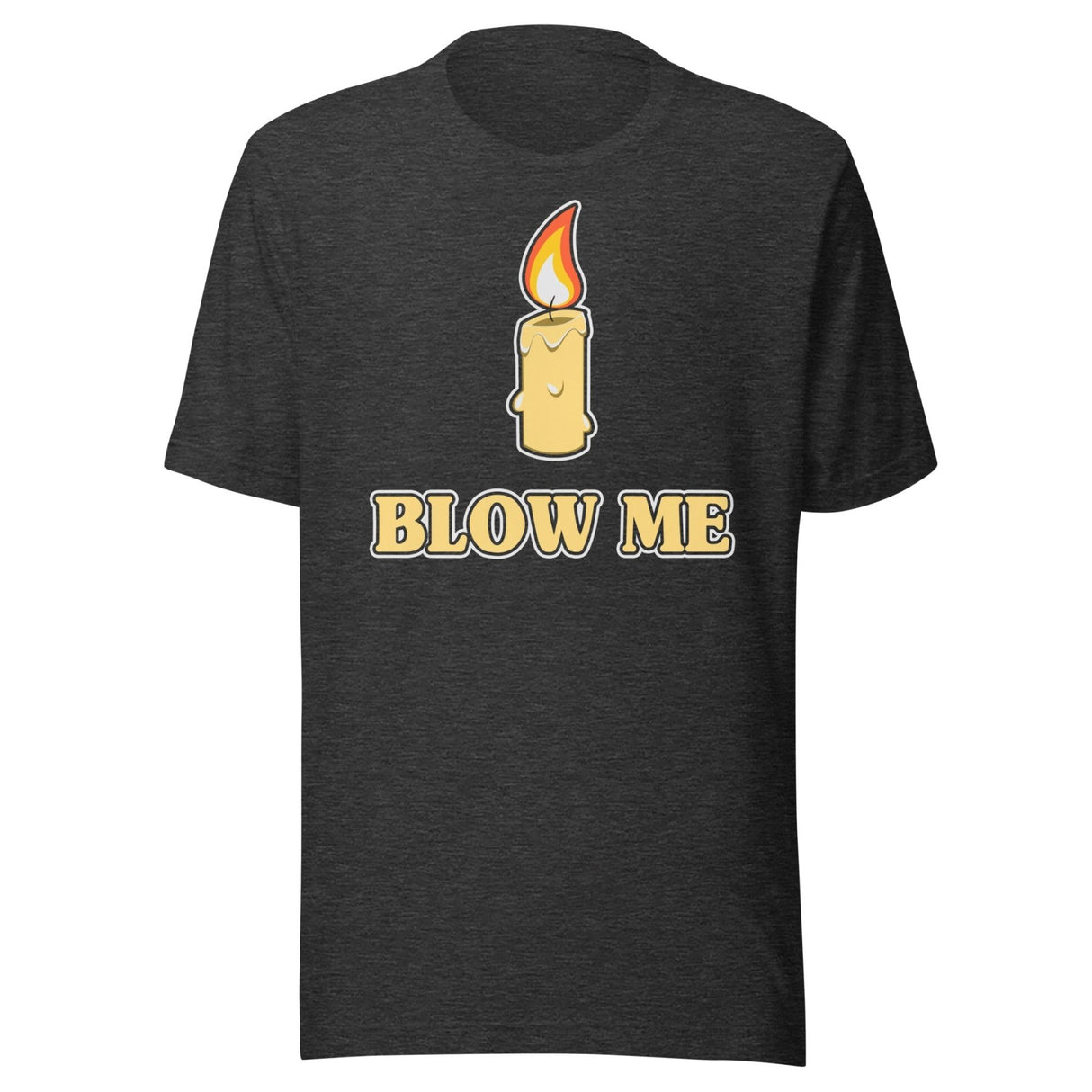 Blow Me Candle Shirt