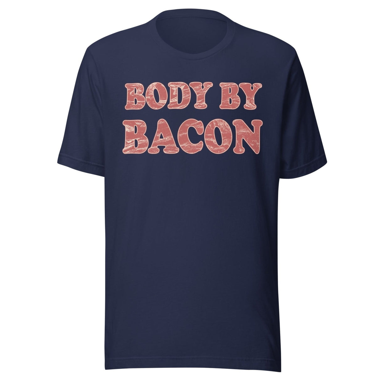 Body by Bacon Shirt