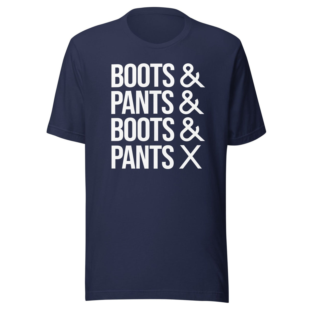 Boots And Pants Shirt