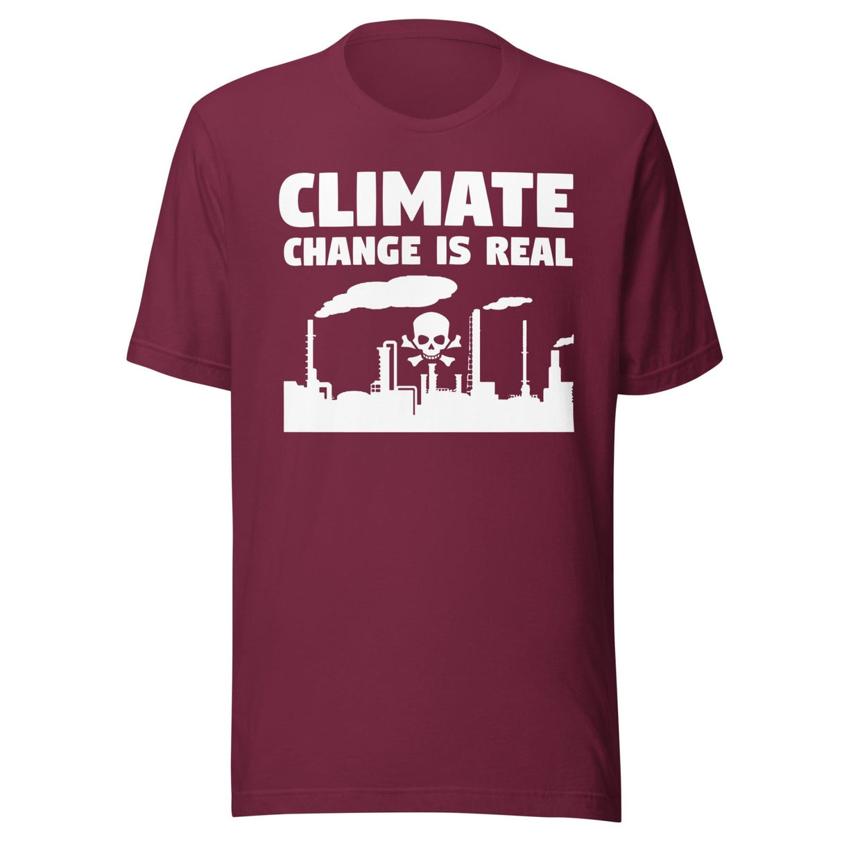 Climate Change is Real Shirt