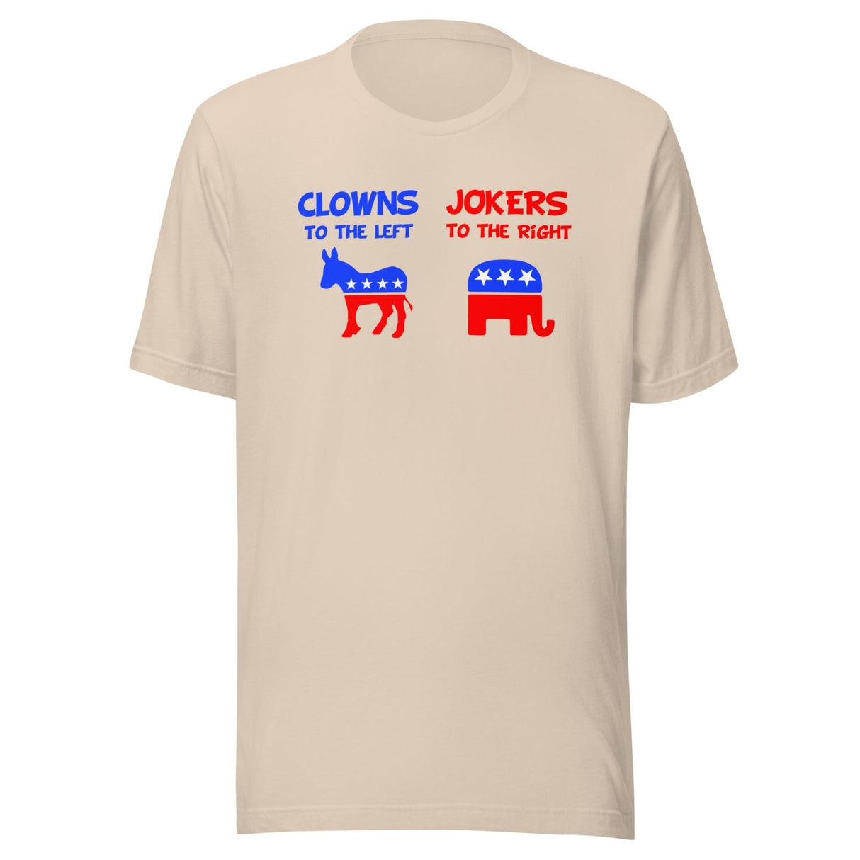 Clowns To The Left Jokers To The Right Shirt