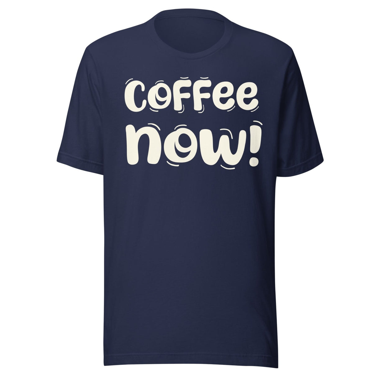 Coffee Now Shirt