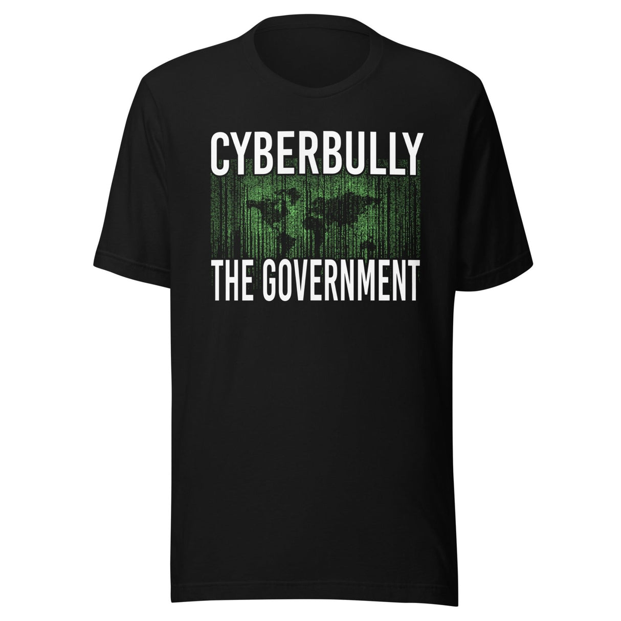 Cyberbully The Government Shirt