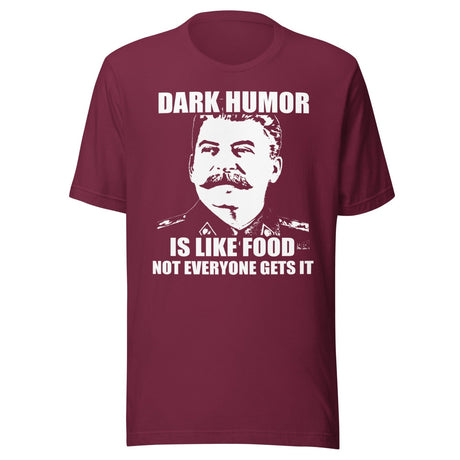 Dark Humor is Like Food Shirt
