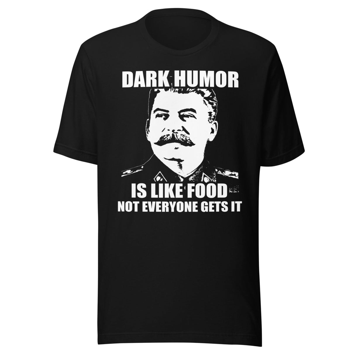 Dark Humor is Like Food Shirt