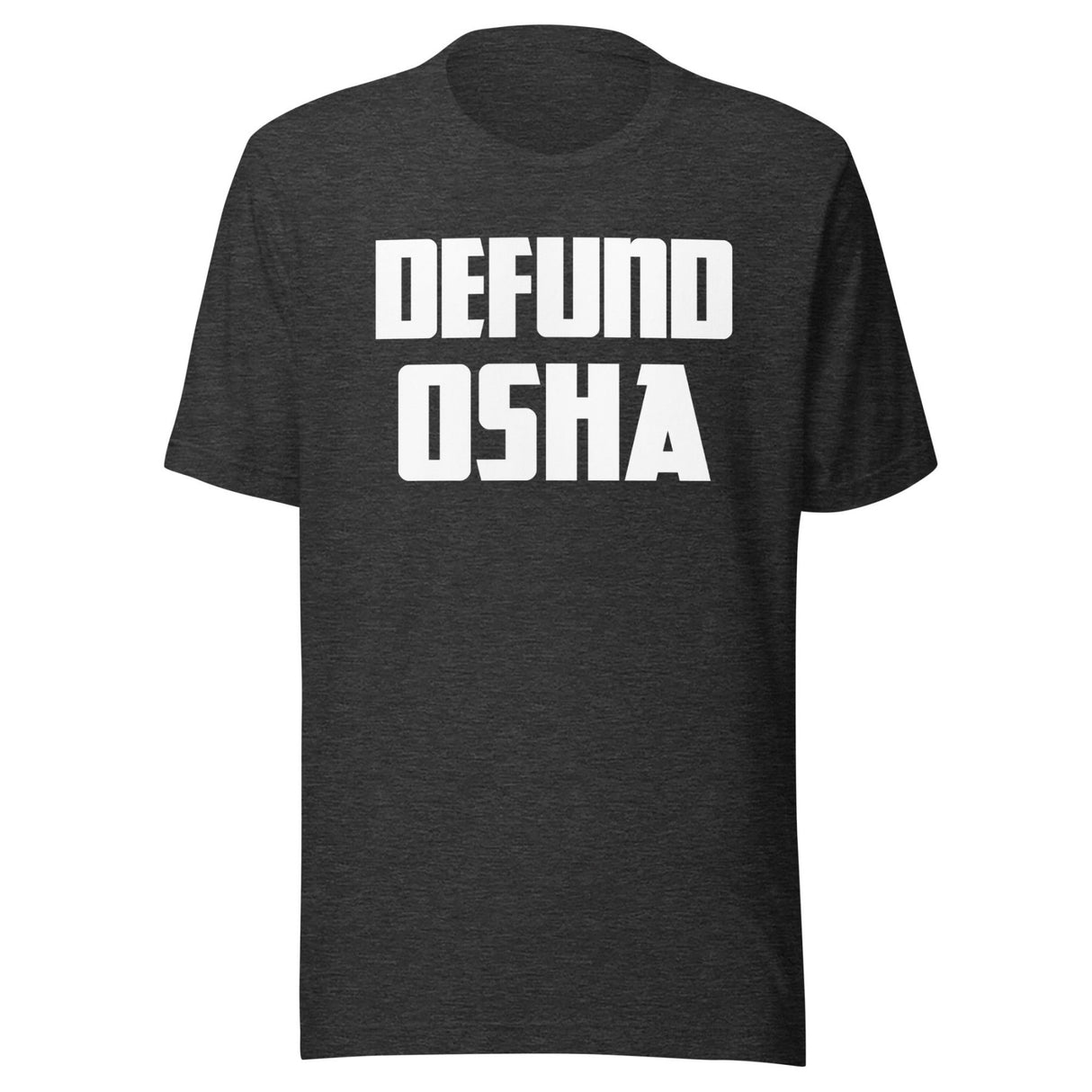 Defund OSHA Shirt