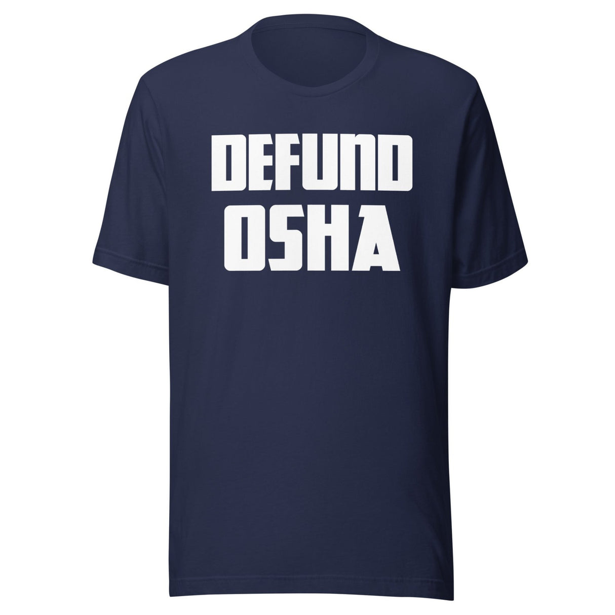 Defund OSHA Shirt