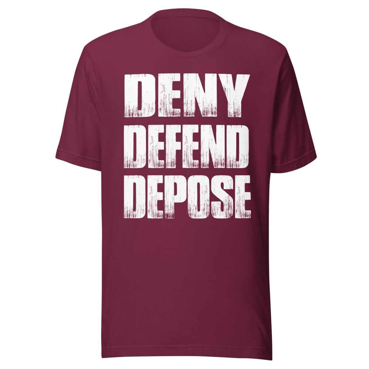 Deny Defend Depose Shirt