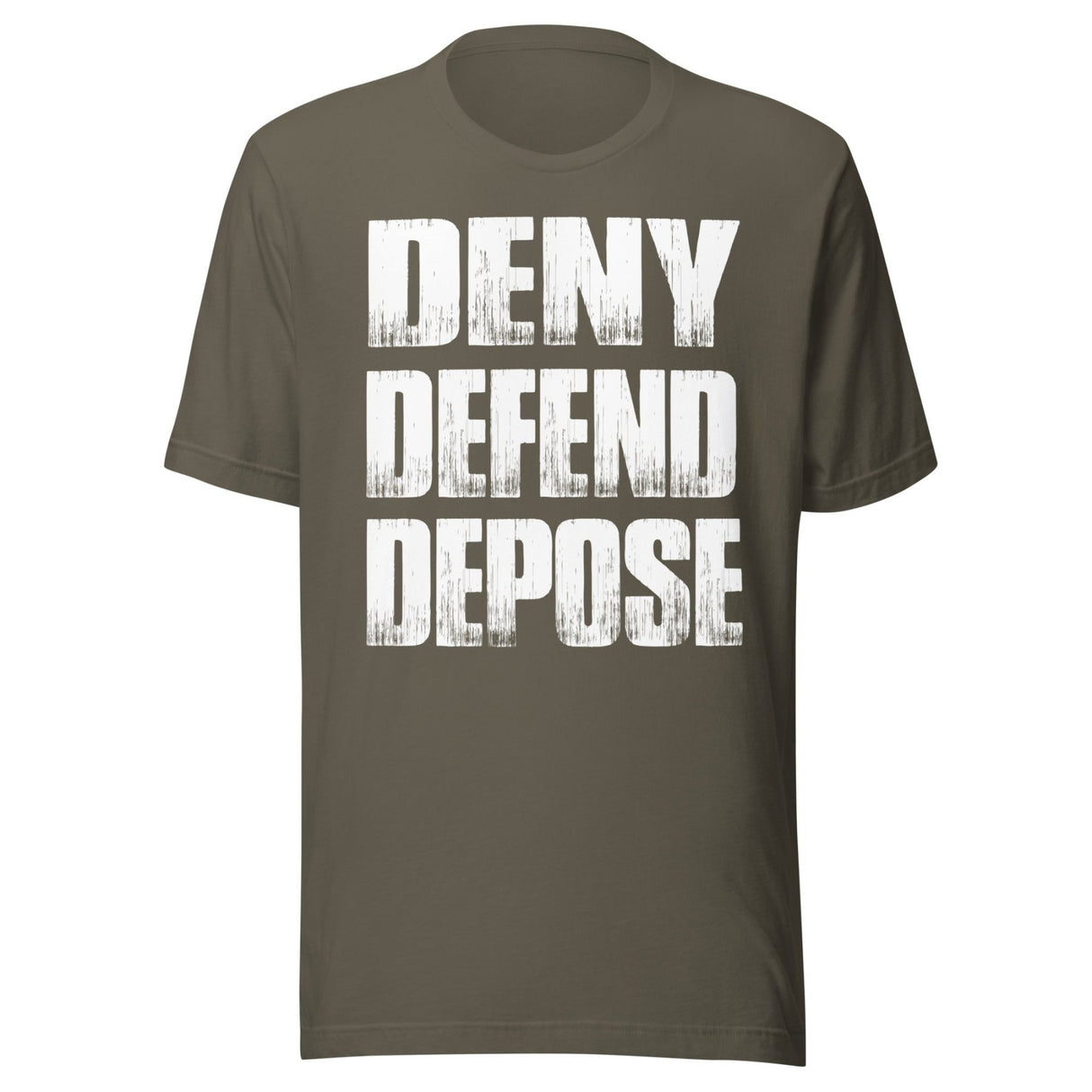 Deny Defend Depose Shirt