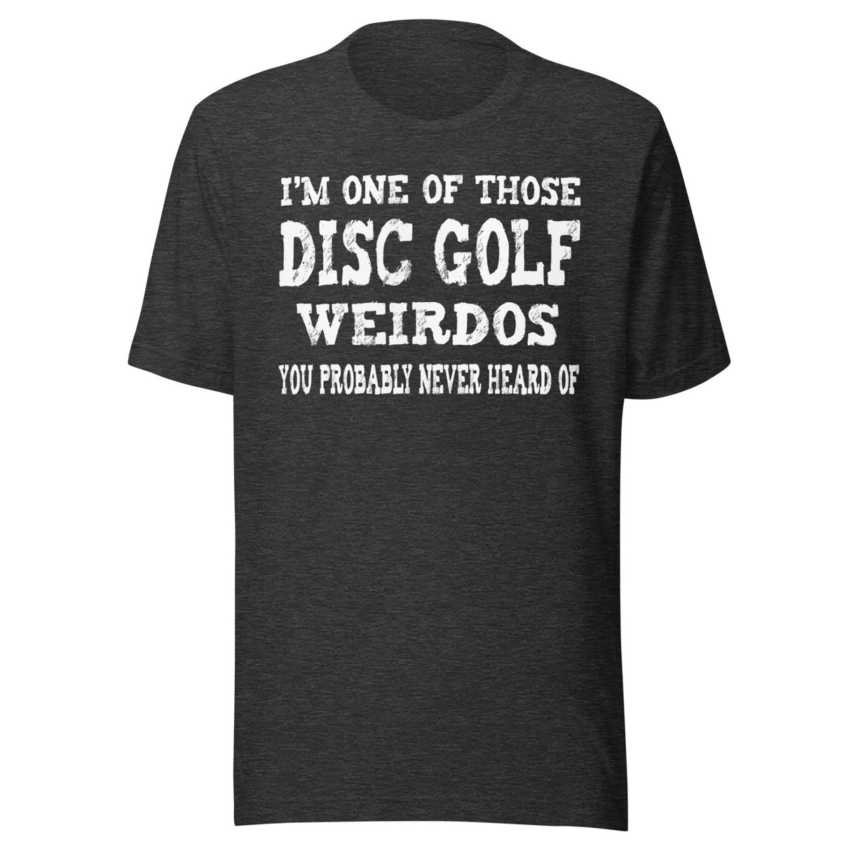 Disc Golf Weirdos Shirt