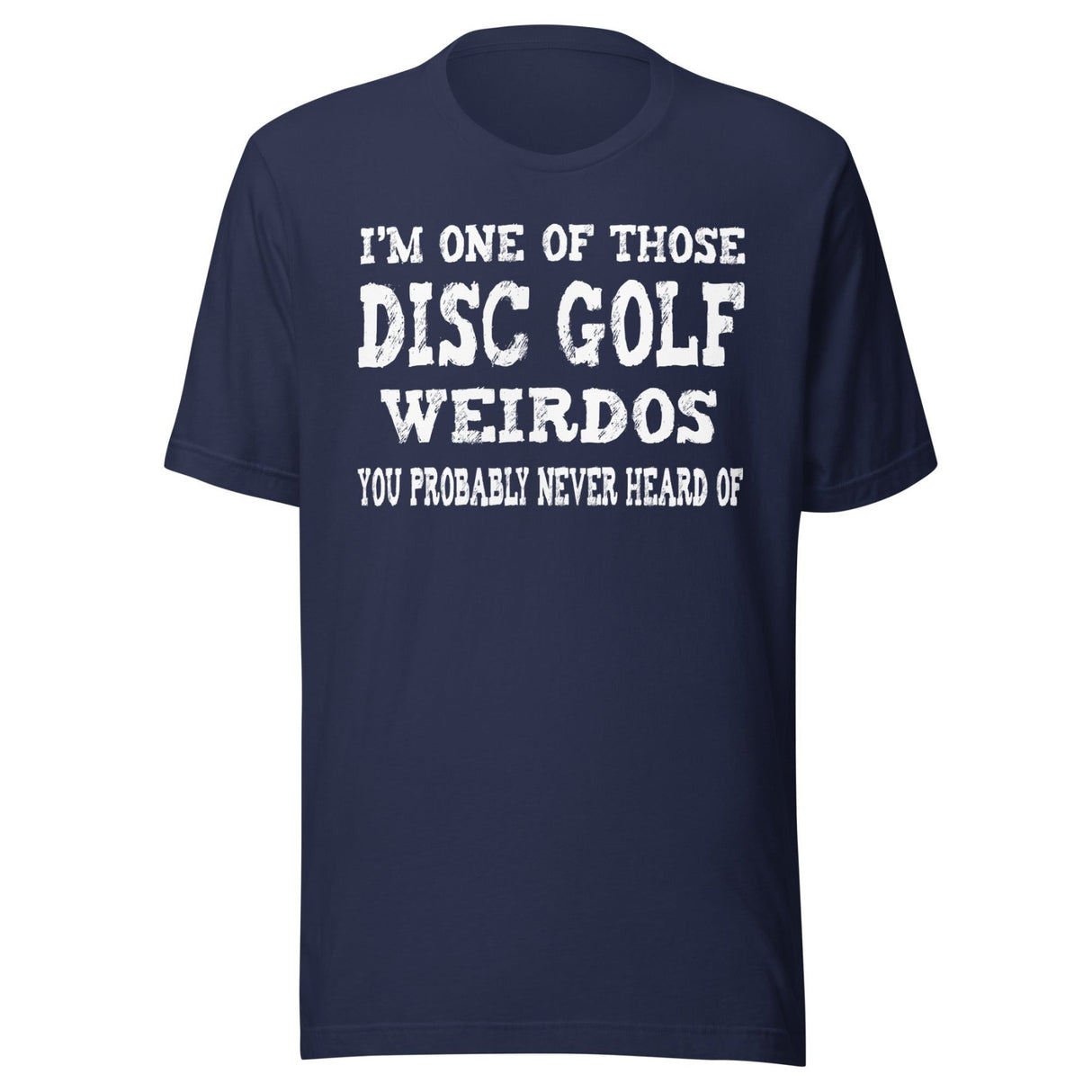 Disc Golf Weirdos Shirt