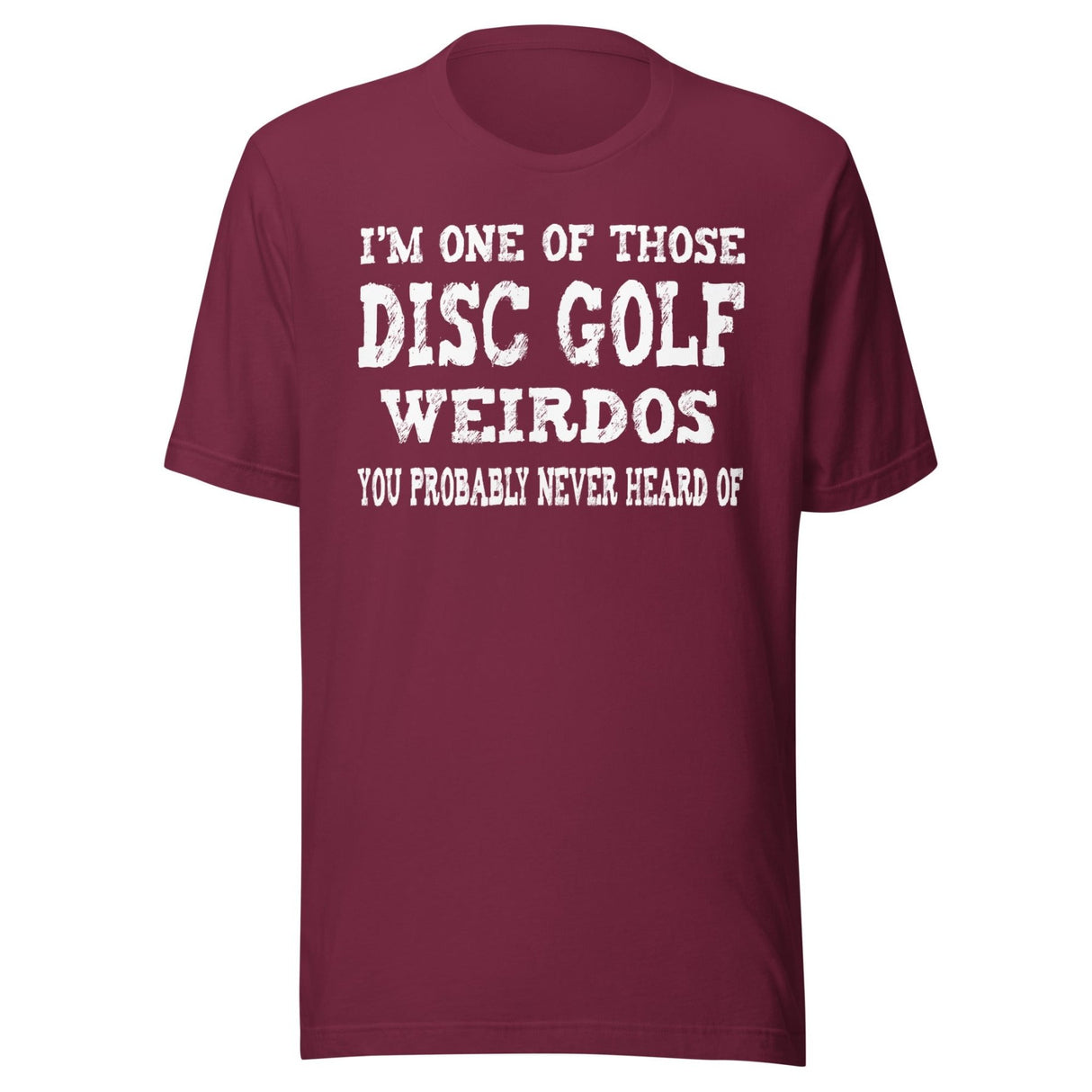 Disc Golf Weirdos Shirt