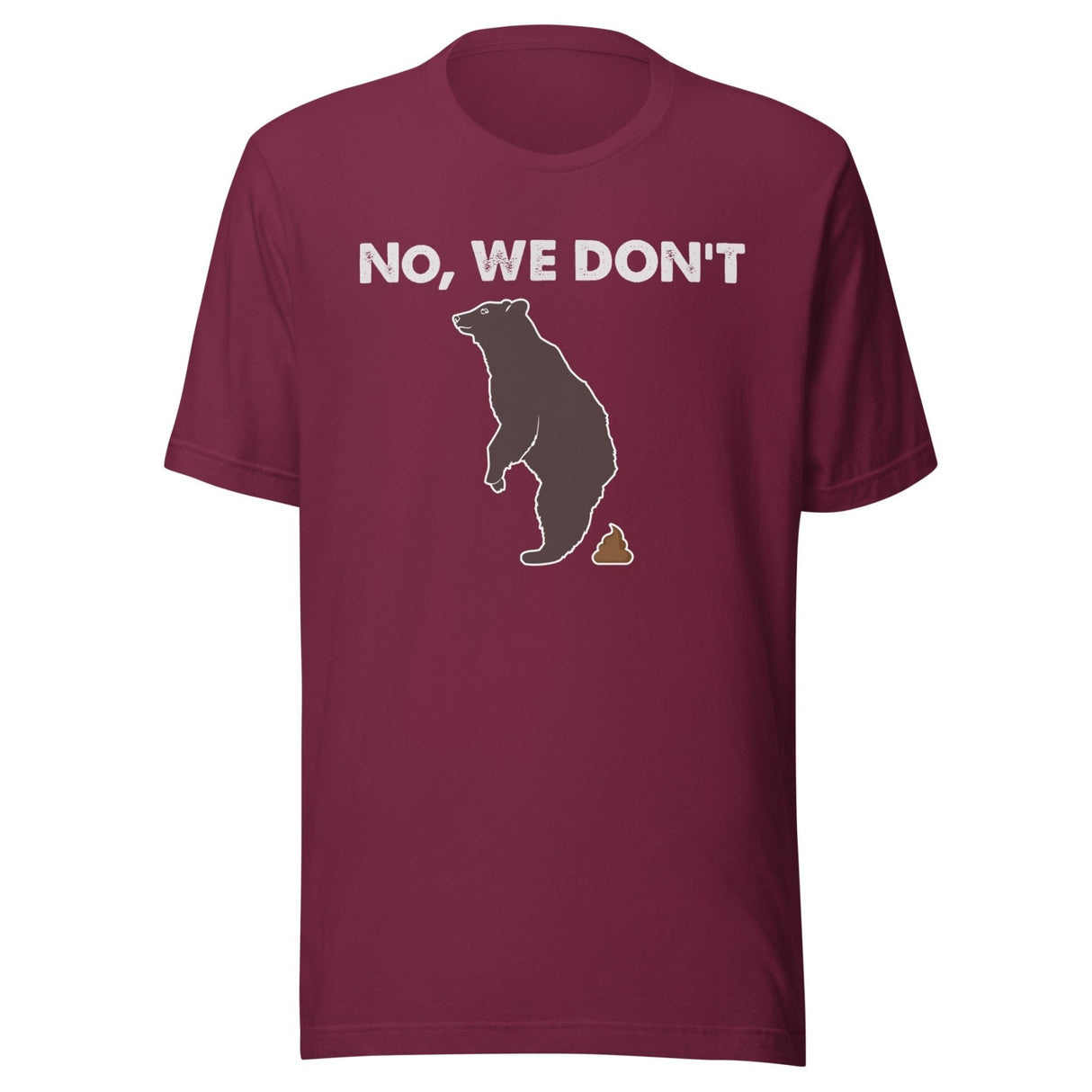 Do Bears Poop In The Woods Shirt