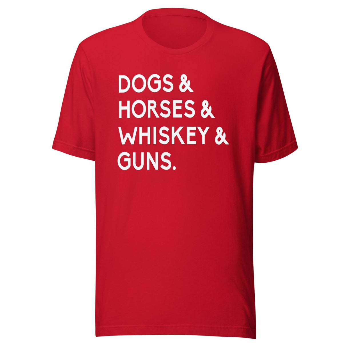 Dogs Horses Whiskey And Guns Shirt