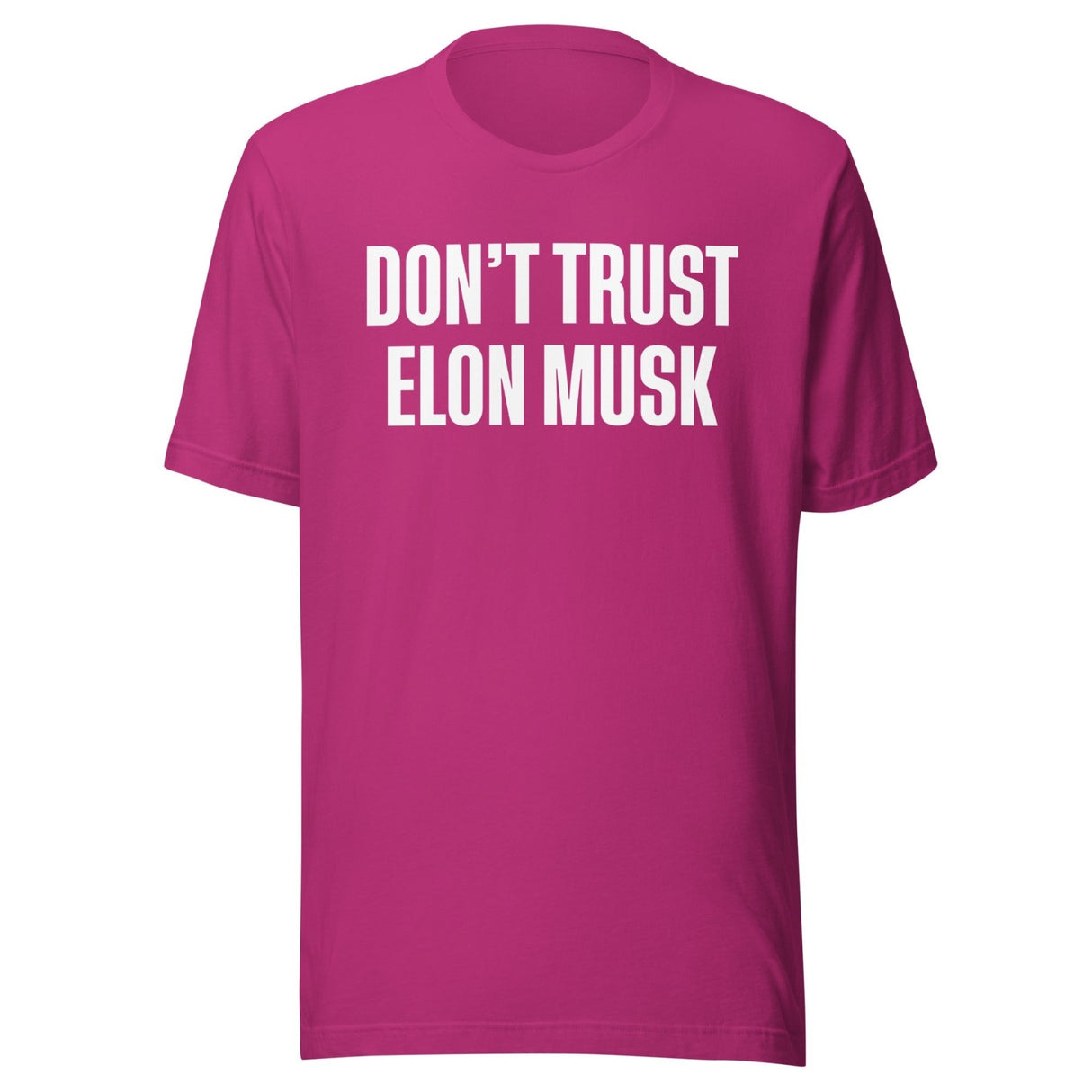 Don't Trust Elon Musk Shirt