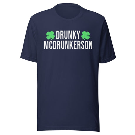 Drunky McDrunkerson Irish Shirt