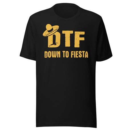 DTF Down to Fiesta Shirt