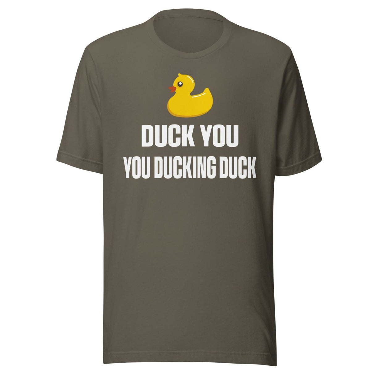 Duck You You Ducking Duck Shirt