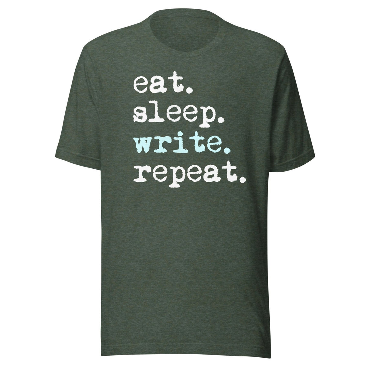 Eat Sleep Write Repeat Shirt