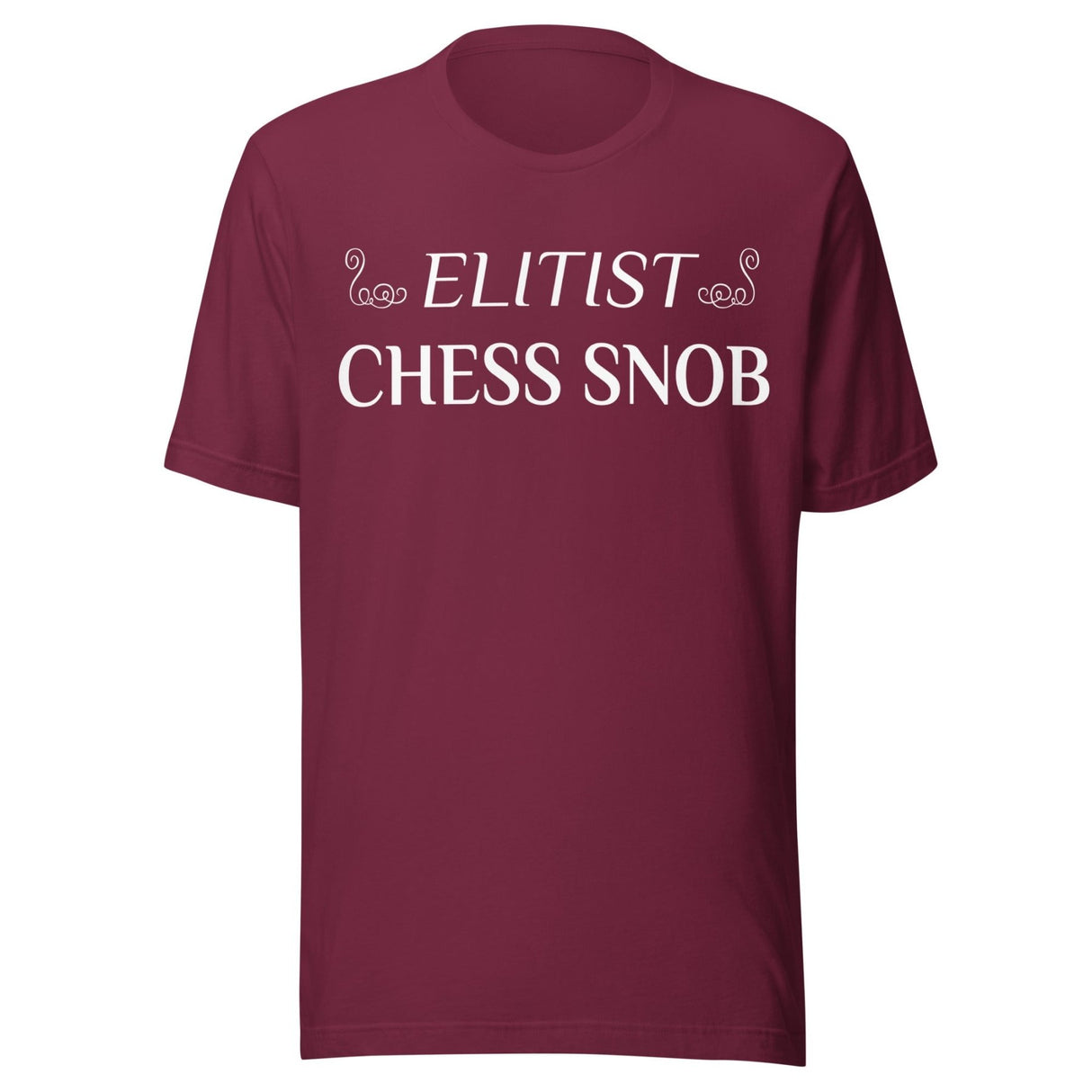 Elitist Chess Snob Shirt